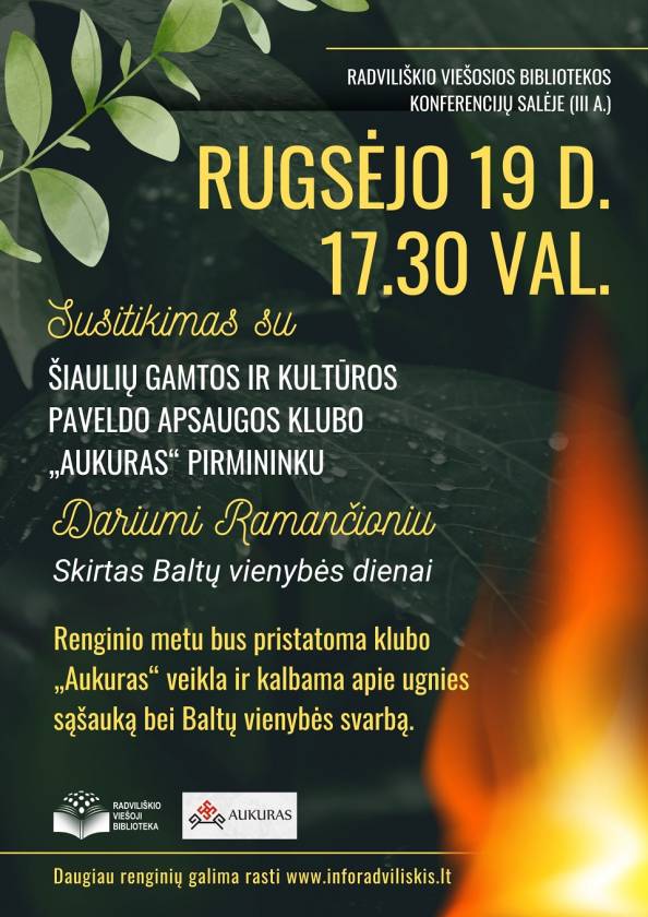 Susitikimas su Šiaulių gamtos ir kultūros paveldo apsaugos klubo „Aukuras“ primininku  Dariumi Ramančioniu