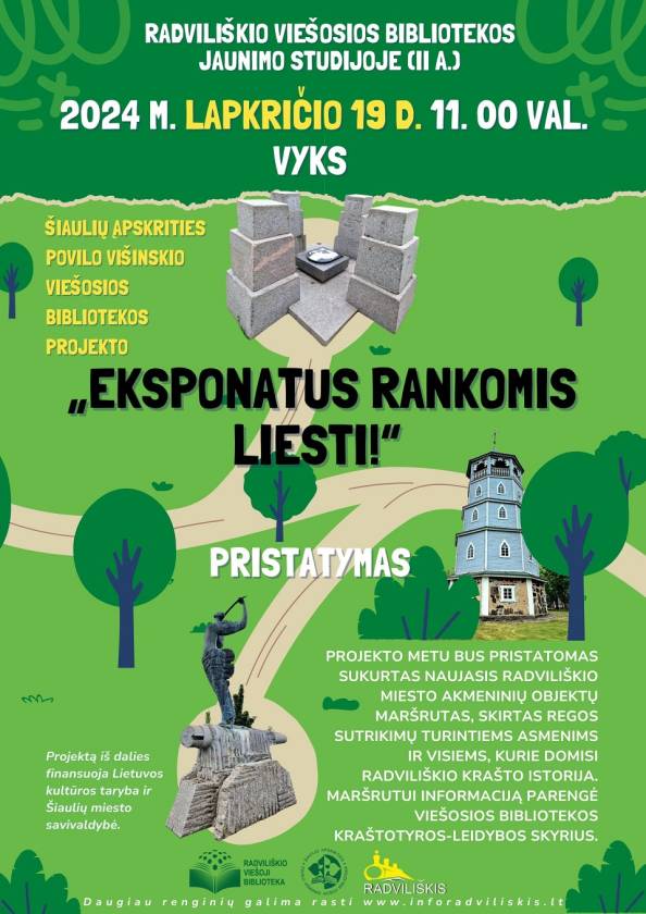 Šiaulių apskrities Povilo Višinskio viešosios bibliotekos projekto „EKSPONATUS RANKOMIS LIESTI!“  pristatymas