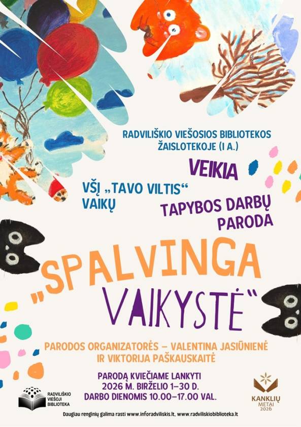 VšĮ „Tavo viltis“ vaikų tapybos darbų paroda „Spalvinga vaikystė“