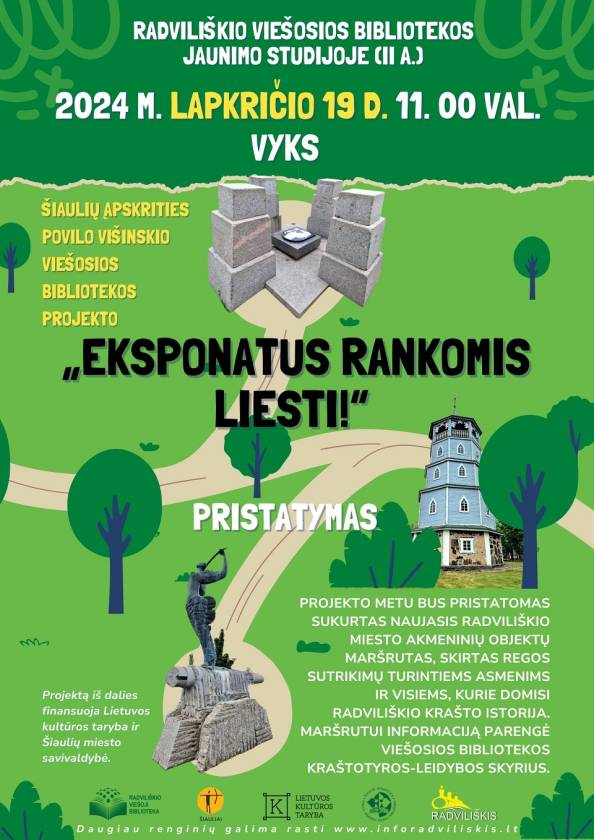 Šiaulių apskrities Povilo Višinskio viešosios bibliotekos projekto „EKSPONATUS RANKOMIS LIESTI!“  pristatymas