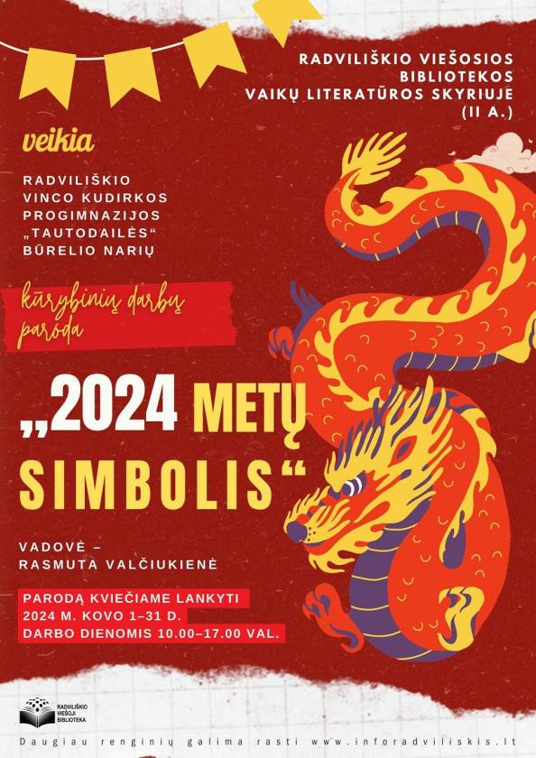 Radviliškio Vinco Kudirkos progimnazijos tautodailės būrelio narių kūrybinių darbų paroda „2024 metų simbolis“