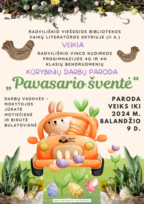Radviliškio Vinco Kudirkos progimnazijos 4G ir 4N klasių bendruomenių kūrybinių darbų paroda „Pavasario šventė“ 