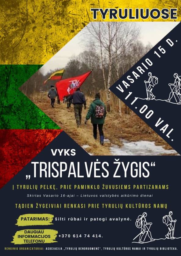 Tyruliuose Vasario 15 d. 11.00 val. vyks „TRISPALVĖS ŽYGIS“