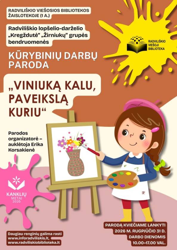Radviliškio lopšelio-darželio „Kregždutė“  „Žirniukų“ grupės bendruomenės kūrybinių darbų paroda „Viniuką kalu, paveikslą kuriu“