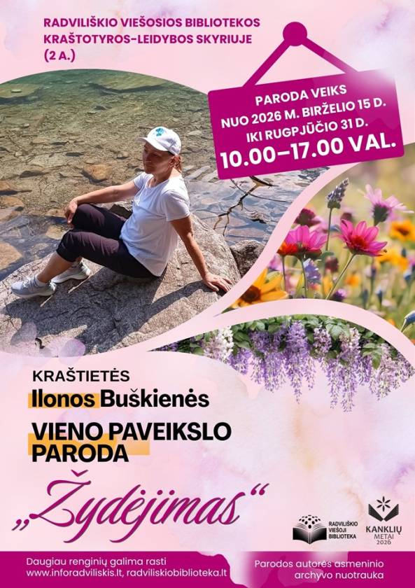Kraštietės  Ilonos Buškienės  Vieno paveikslo paroda  „Žydėjimas“