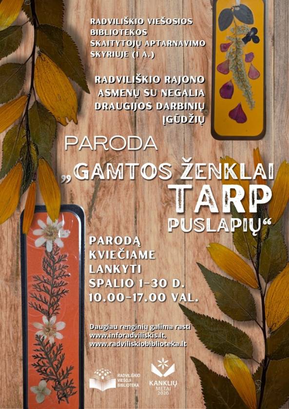 Radviliškio rajono asmenų su negalia draugijos darbinių įgūdžių paroda „Gamtos ženklai tarp puslapių“